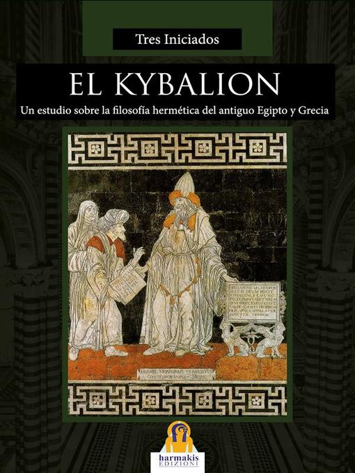 Detalles del título El Kybalion de Tres Iniciados - Lista de espera